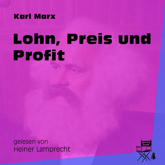 Kapitel 36 - Lohn, Preis und Profit