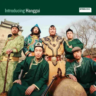 Introducing Hanggai by Hanggai