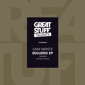 Seguero EP by Sami Wentz