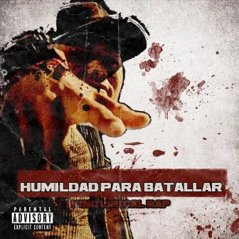 Humildad para Batallar by King lirical rap