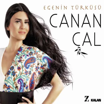 Egenin Türküsü by Canan Çal