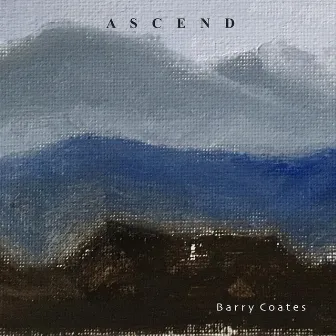 Ascend by Barry Coates