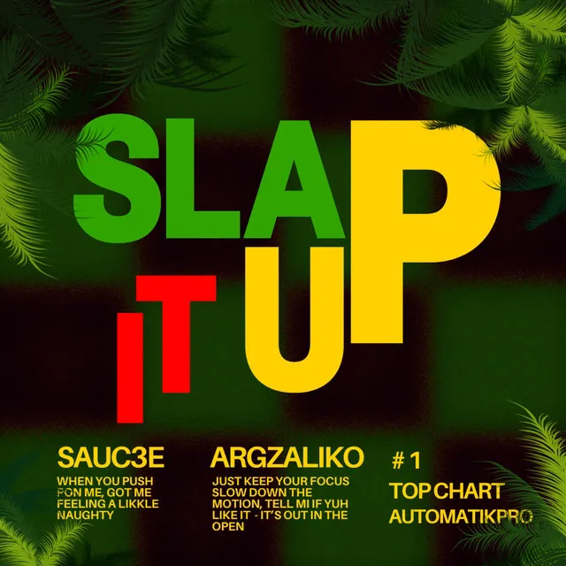 Slap It Up