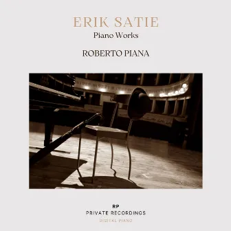 Erik Satie: Piano Works by Roberto Piana