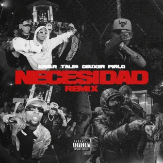 Necesidad (Remix) by DEUXER