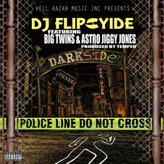 Darkside by DJ Flipcyide