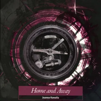 Home and Away by Joanna Kawalla