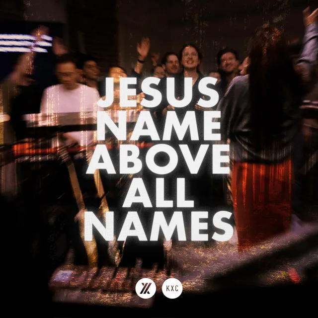 Jesus Name Above All Names - Live Single Version