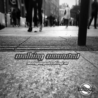 Walking Wounded EP by Sonny Joey Waschington