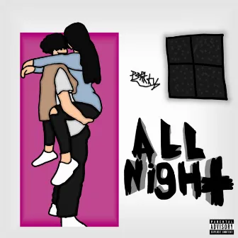 All Night by P3RKKY