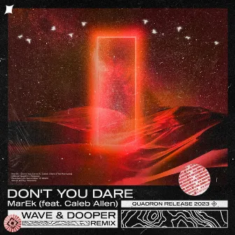 Don't You Dare (Wave & Dooper Remix) by Wave & Dooper