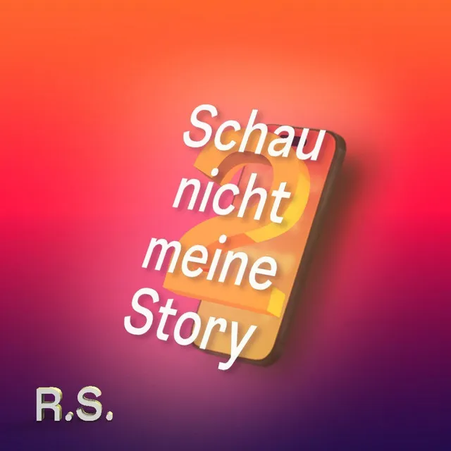 Schau nicht meine Story 2