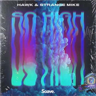 So High by Strange Mike