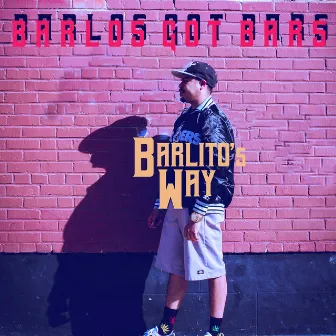 Barlito's Way by BarlosGotBars