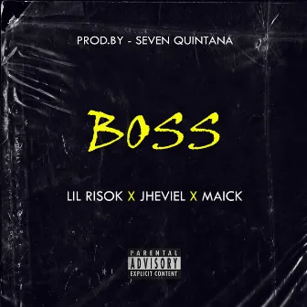 Boss by Maick