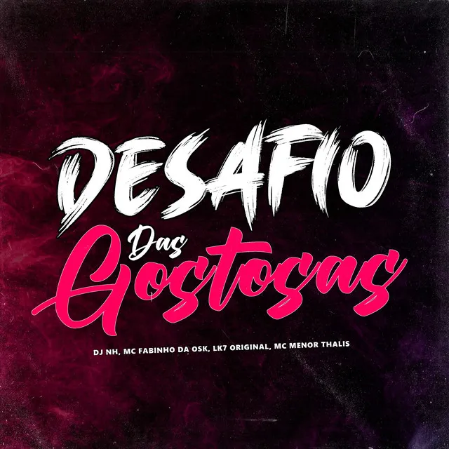 Desafio das Gostosas