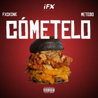 Cómetelo by Fxckone