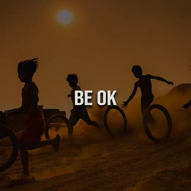 Be OK