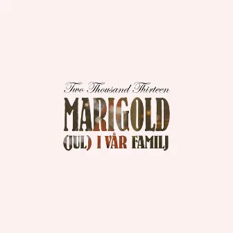 (Jul) I Vår Familj by Marigold