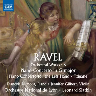 Ravel: Orchestral Works, Vol. 6 by レナード・スラットキン