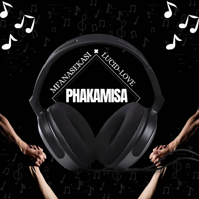 Phakamisa