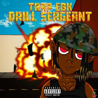 Drill Sergeant by Trap Ebk