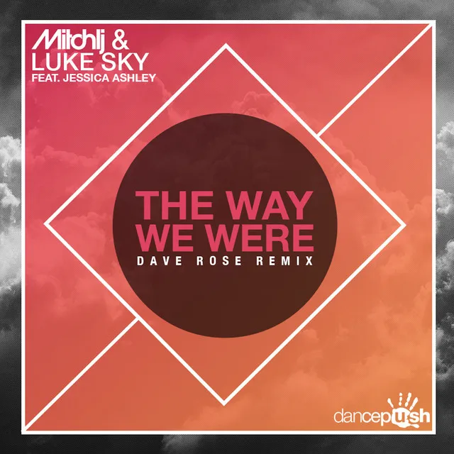 The Way We Were - Dave Rose Remix