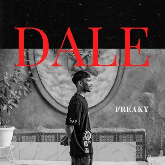 Dale by Freaky