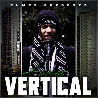 Vertical by Fumes