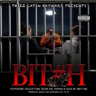 Bitch (feat. Rico & Jar'dan) by Thizz Latin Hayward