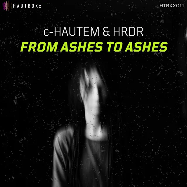 From Ashes to Ashes - Original Mix