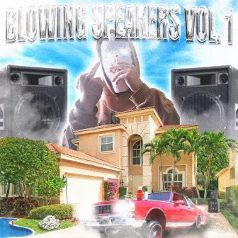 BLOWING SPEAKERS Vol. 1 by JONNY EUPHON