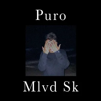 Puro by Mlvd Sk