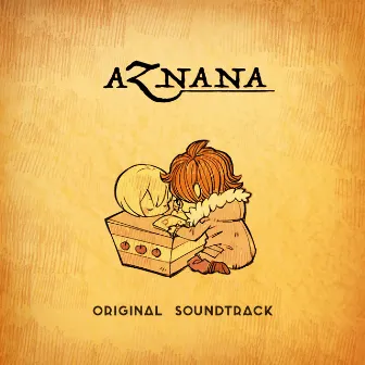 AZNANA ORIGINAL SOUNDTRACK by Kanon Wakeshima