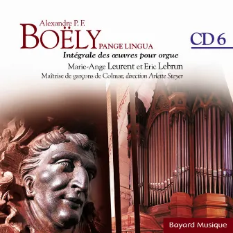 Boëly : Pange Lingua : Les Douze Pièces avec pédale obligée opus 18 Grands Solennels - Vol.6 by Alexandre Pierre François Boëly