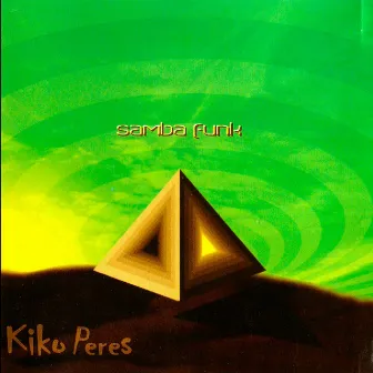 Samba Funk by Kiko Péres