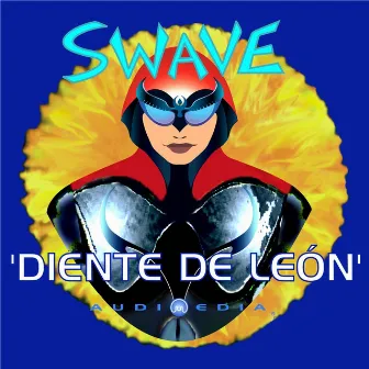 Diente De León by Swave