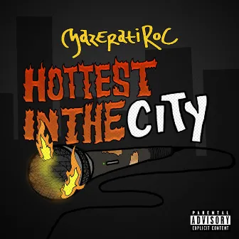 Hottest In The City by Mazerati Roc