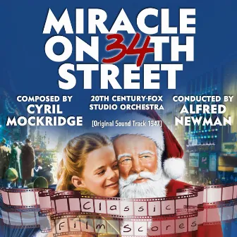 Miracle on 34th Street (Original Motion Picture Soundtrack) by Twentieth Century-Fox Studio Orchestra