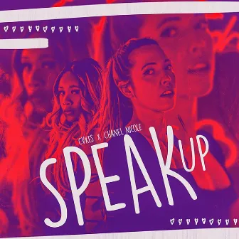 Speak Up by CVKES