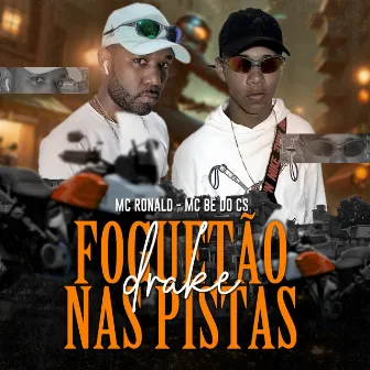 Drake (Foguetão nas Pistas) by Mc Ronald