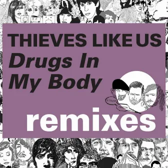 Kitsuné: Drugs in My Body (Remixes) by Thieves Like Us