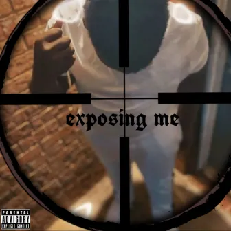 Exposing Me by Baby mop