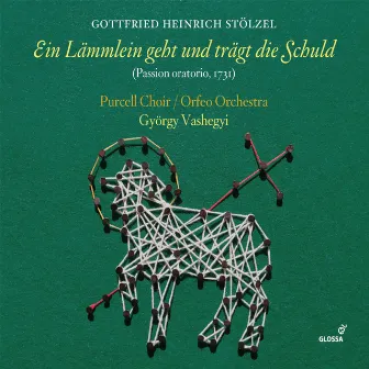 Stölzel: Ein Lämmlein geht und trägt die Schuld by Gottfried Heinrich Stölzel