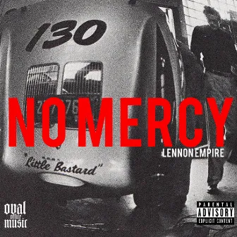 No Mercy by Lennon Empire