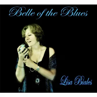 Belle of the Blues by Lisa Biales