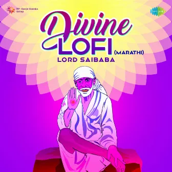 Divine Lofi - Lord Saibaba by Abhimanyu-Pragya