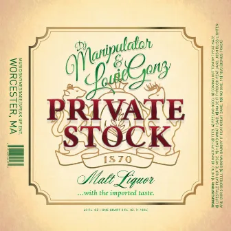 Private Stock by DJ Manipulator