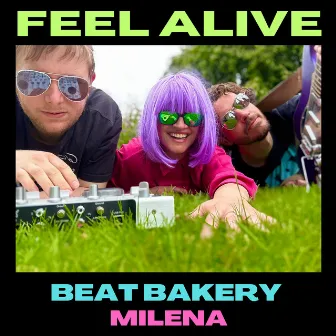 Feel Alive by Milena