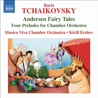 Tchaikovsky: Andersen Fairy Tales by Kirill Ershov